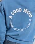 Good Mood Crewneck Sweatshirt